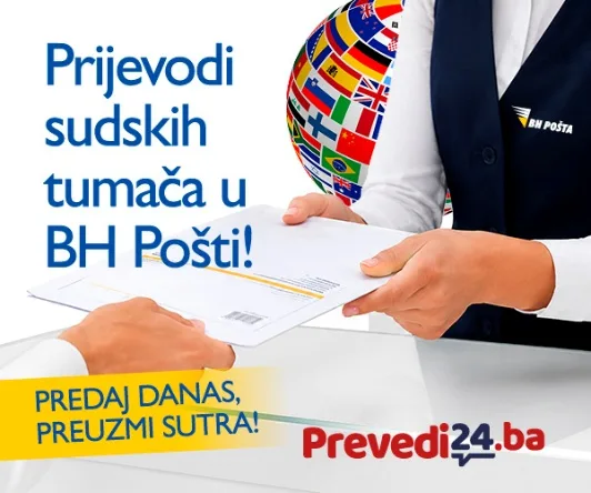 Prijevodi sudskih tumača u BH Pošti, predaj danas preuzmi sutra